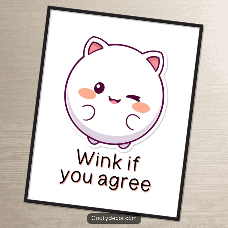 Funny digital art print of a round, smiling character playfully winking, adding cheerful and lighthearted visual appeal.