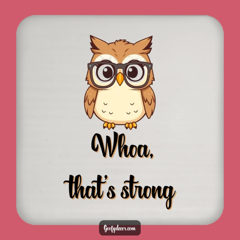 Funny Surprised Owl Reading Glasses Coaster: Protect Your Table with Humor