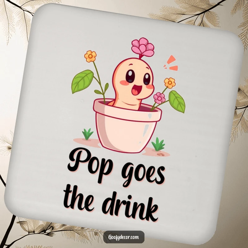 Funny Drink Coaster featuring a cheerful worm character popping out of a flower pot with a surprised gasp, adding garden charm.