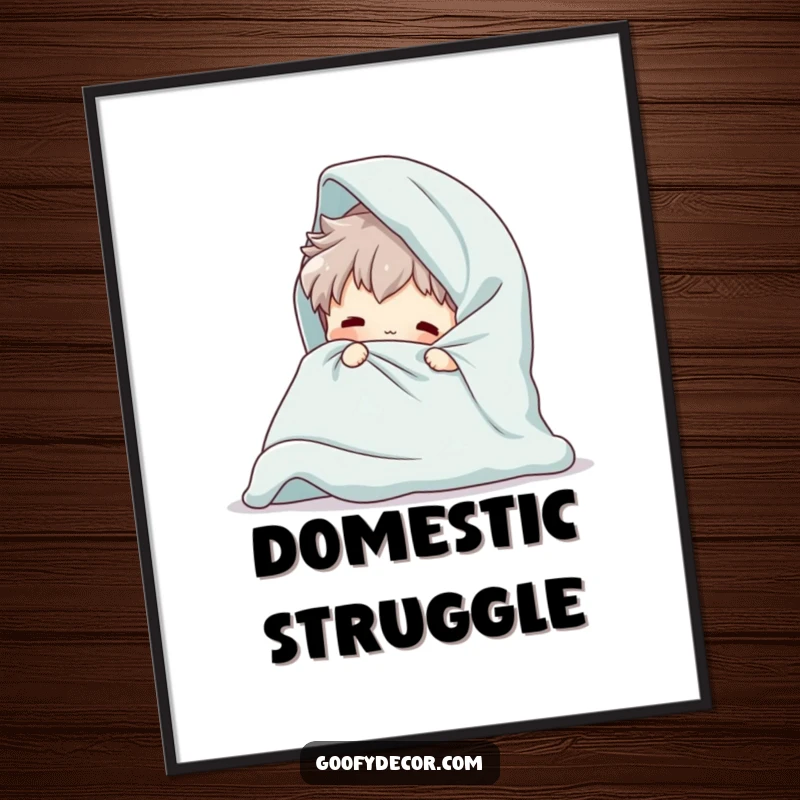 Funny Giant Blanket Poster depicting a playful character comically wrestling with an oversized blanket, trying to fold it neatly.