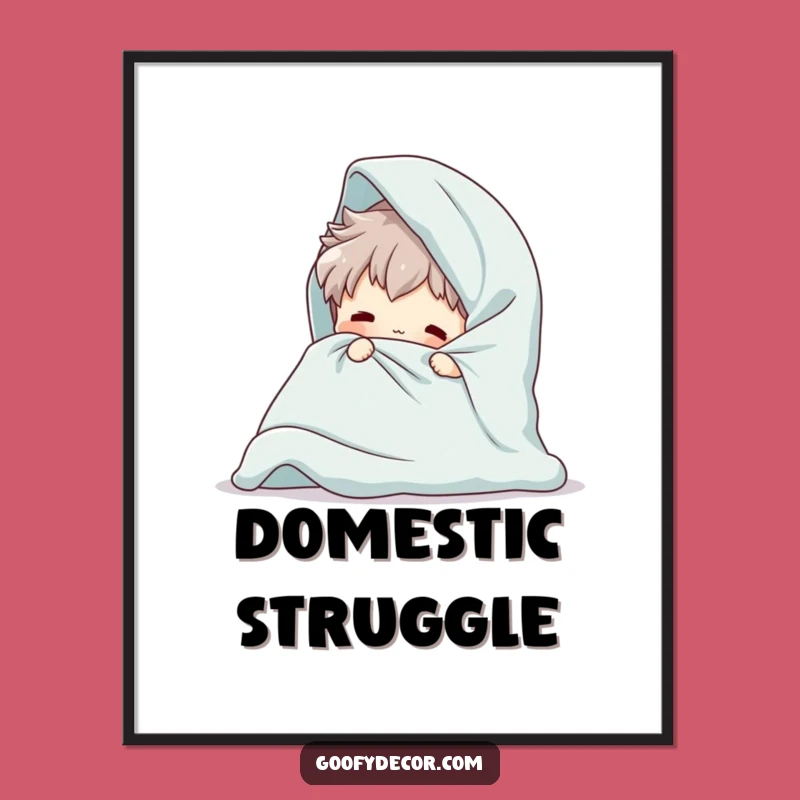 Funny Giant Blanket Poster: Hilarious Art for the Domestic Warrior