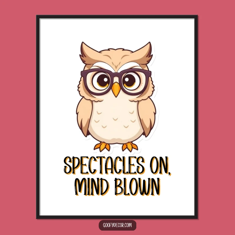 Funny Owl Poster: Intellectual Humor for Your Study Space