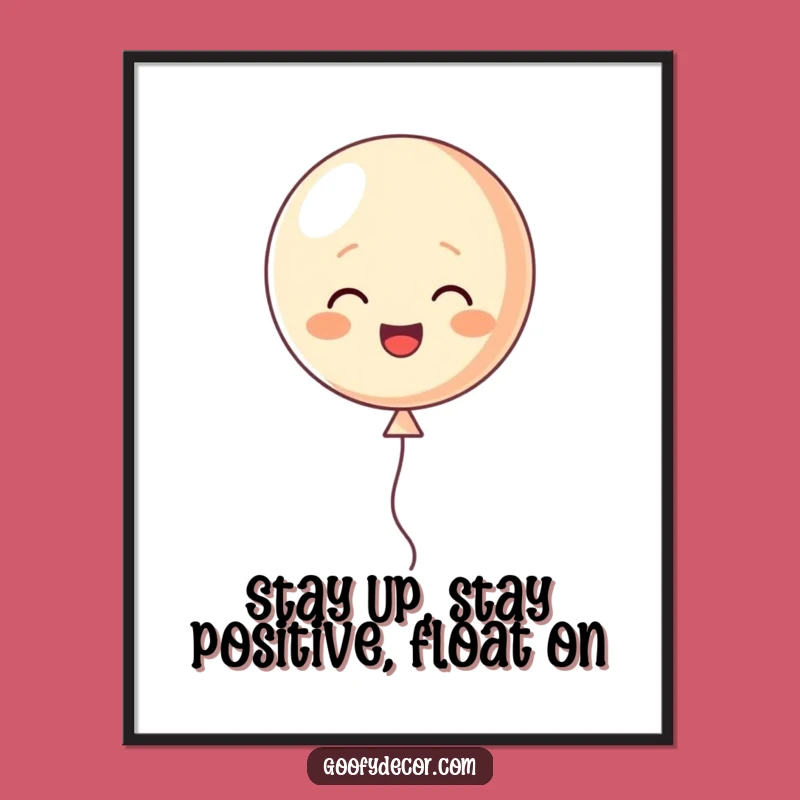 Free Printable Balloon Art: Cheerful Uplifting Humorous Decor