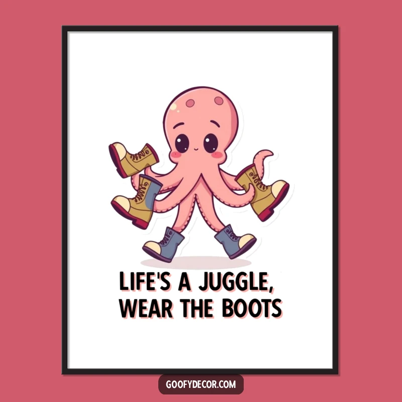 Free Printable Octopus Wall Art: Funny Juggling Boots Decor Downloadable Gift