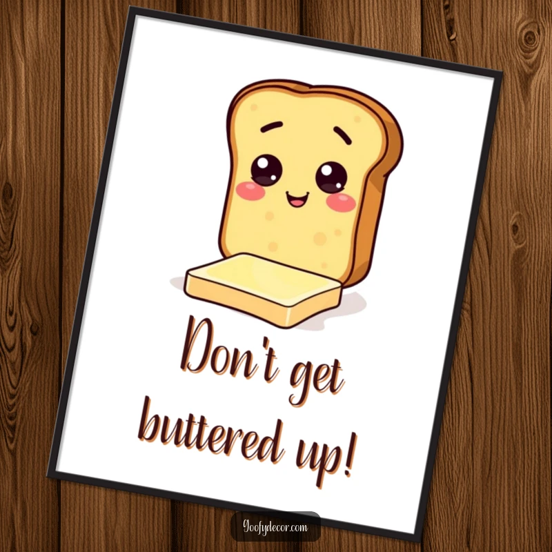 Funny free printable wall art of a cheerful toast character comically attempting to slide on a melting pat of butter.