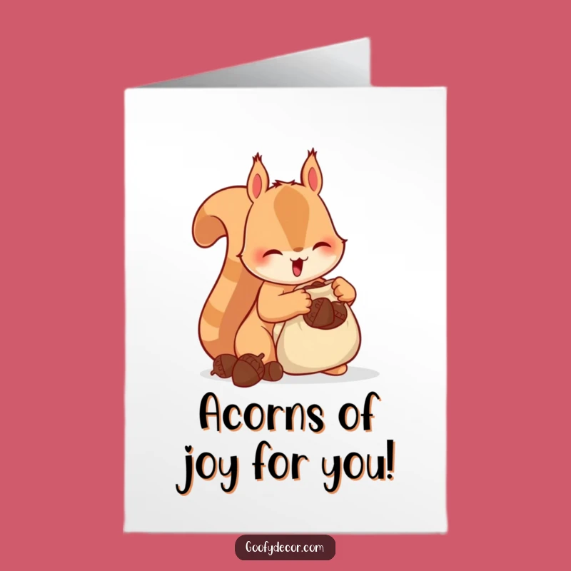 Free Printable Birthday Card: Squirrel Stuffing Acorns Funny Downloadable