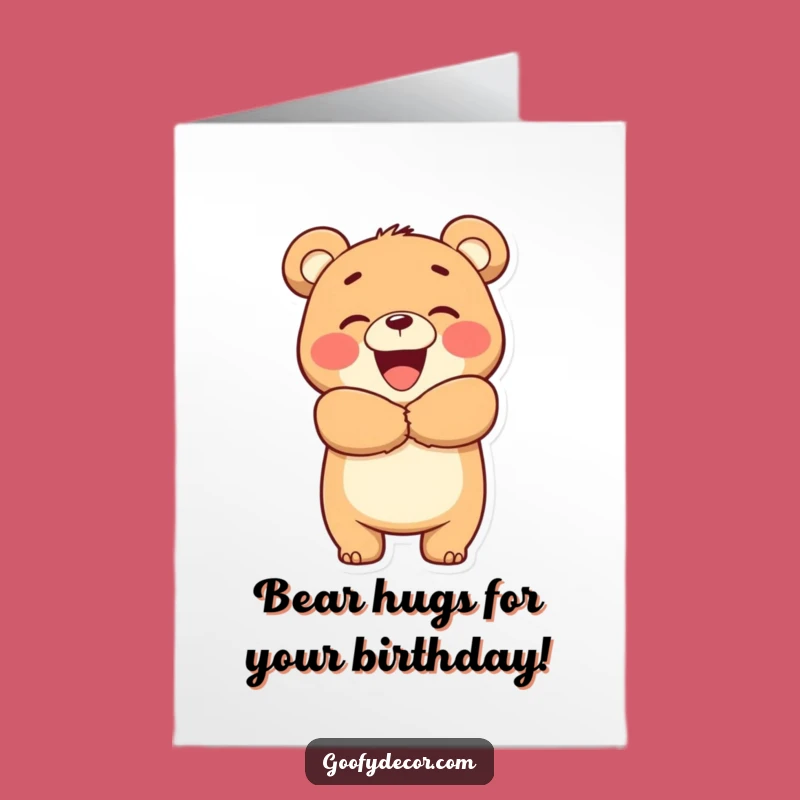 Funny Free Printable Bear Hug Birthday Card - Downloadable & Print at Home Fun
