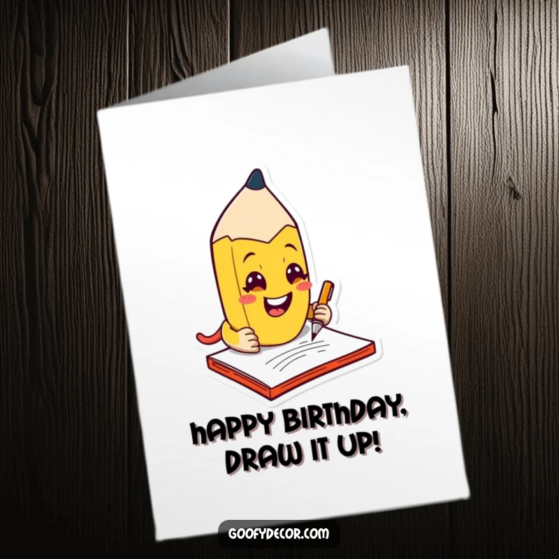 Funny Free Printable Birthday Card: A kawaii mischievous pencil character grins while scribbling notes on a notepad.