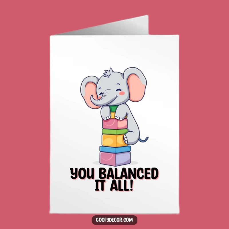 Free Printable Congrats Card: Elephant's Amazing Balancing Act