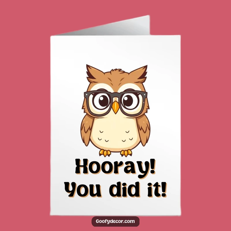 Free Printable Congrats Card: Shocked Owl with Glasses Funny Owl Downloadable Gift