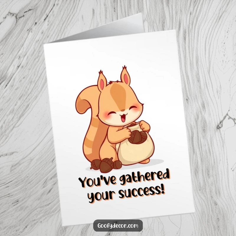 Free Printable Congrats Card featuring a happy squirrel character enthusiastically stuffing a hoard of acorns into a tiny bag.