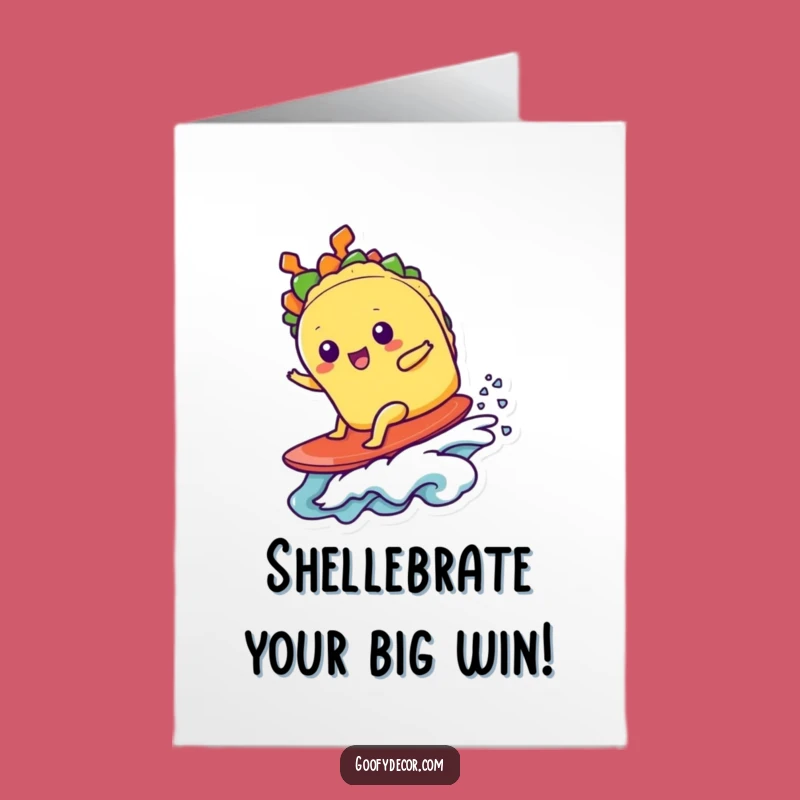 Free Printable Congrats Card: Taco Surfer Wins! - Funny Downloadable Achievement Gift!
