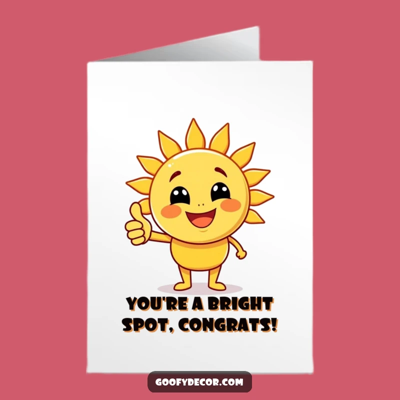 Free Printable Congrats Card: Shining Sun Character Celebrating Success, Downloadable Gift