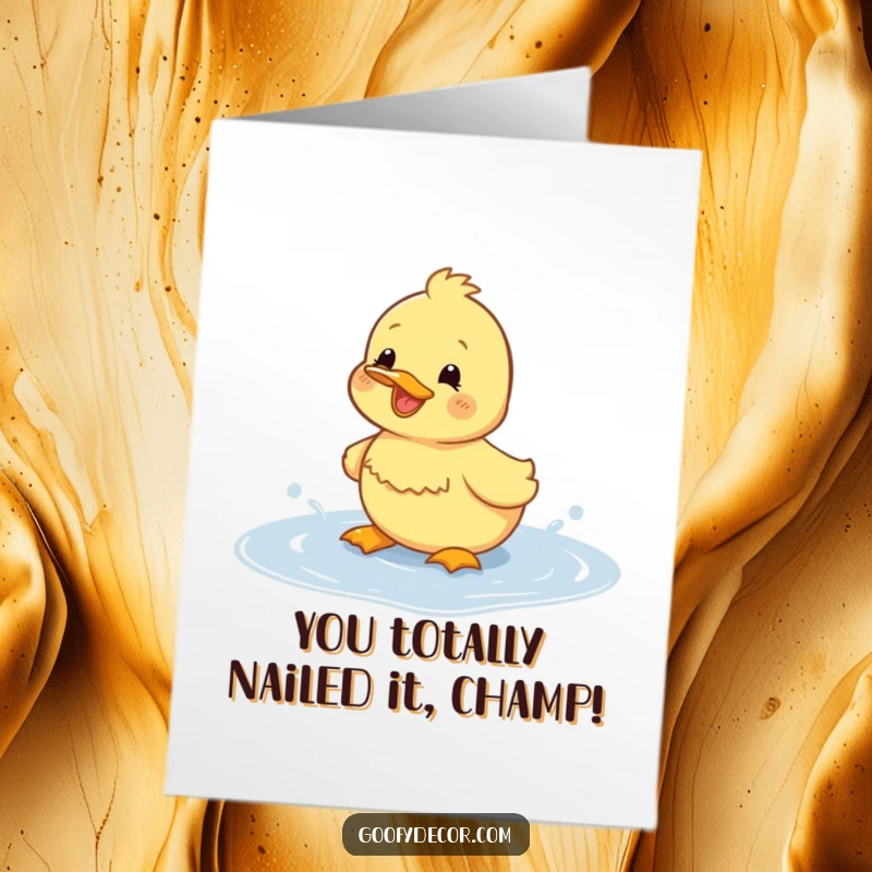 Funny Free Printable Congrats Card: A happy duckling exuberantly splashing in a puddle, celebrating success.