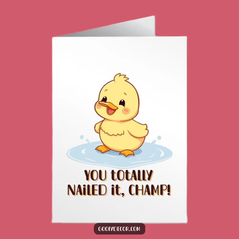 Free Printable Duckling Congrats Card: Happy Splashing Celebration Downloadable Gift