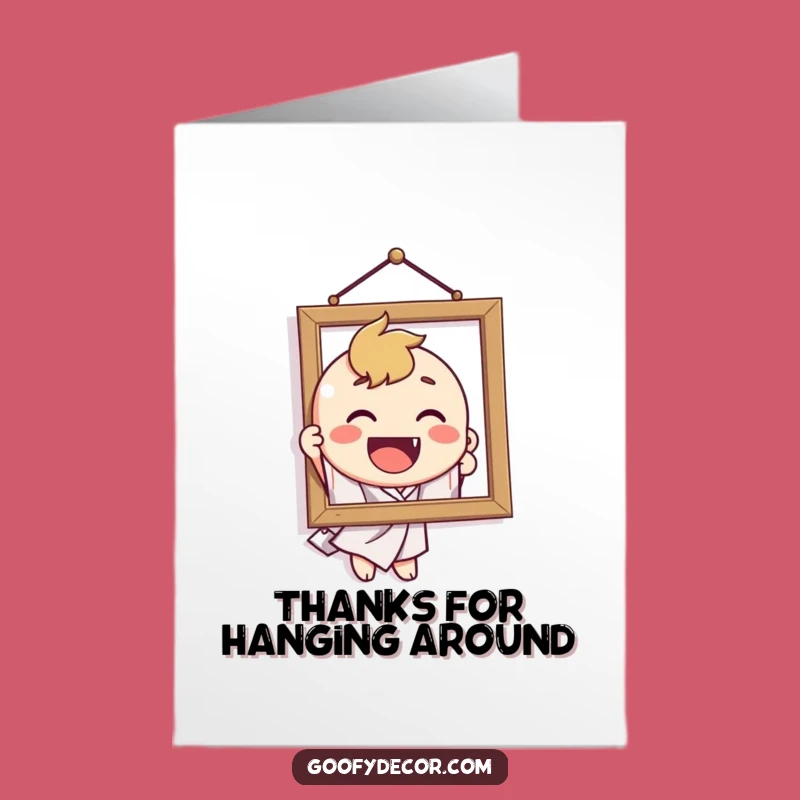 Free Printable Thank You Card: Crooked Picture Gratitude! Funny Downloadable Gift for Everyone