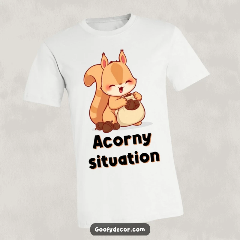 Funny Squirrel T-Shirt depicting a happy squirrel excitedly stuffing acorns into a tiny bag, conveying humor and resourcefulness.