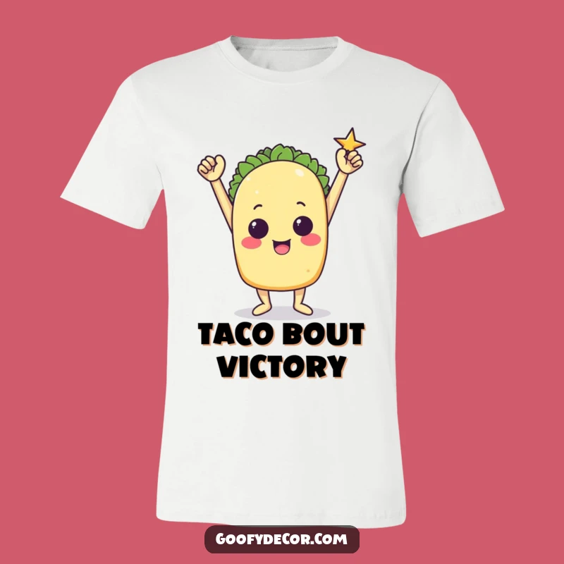 Funny Triumphant Taco T-Shirt: Victory Pose Apparel, Ideal Mexican Funny Gift